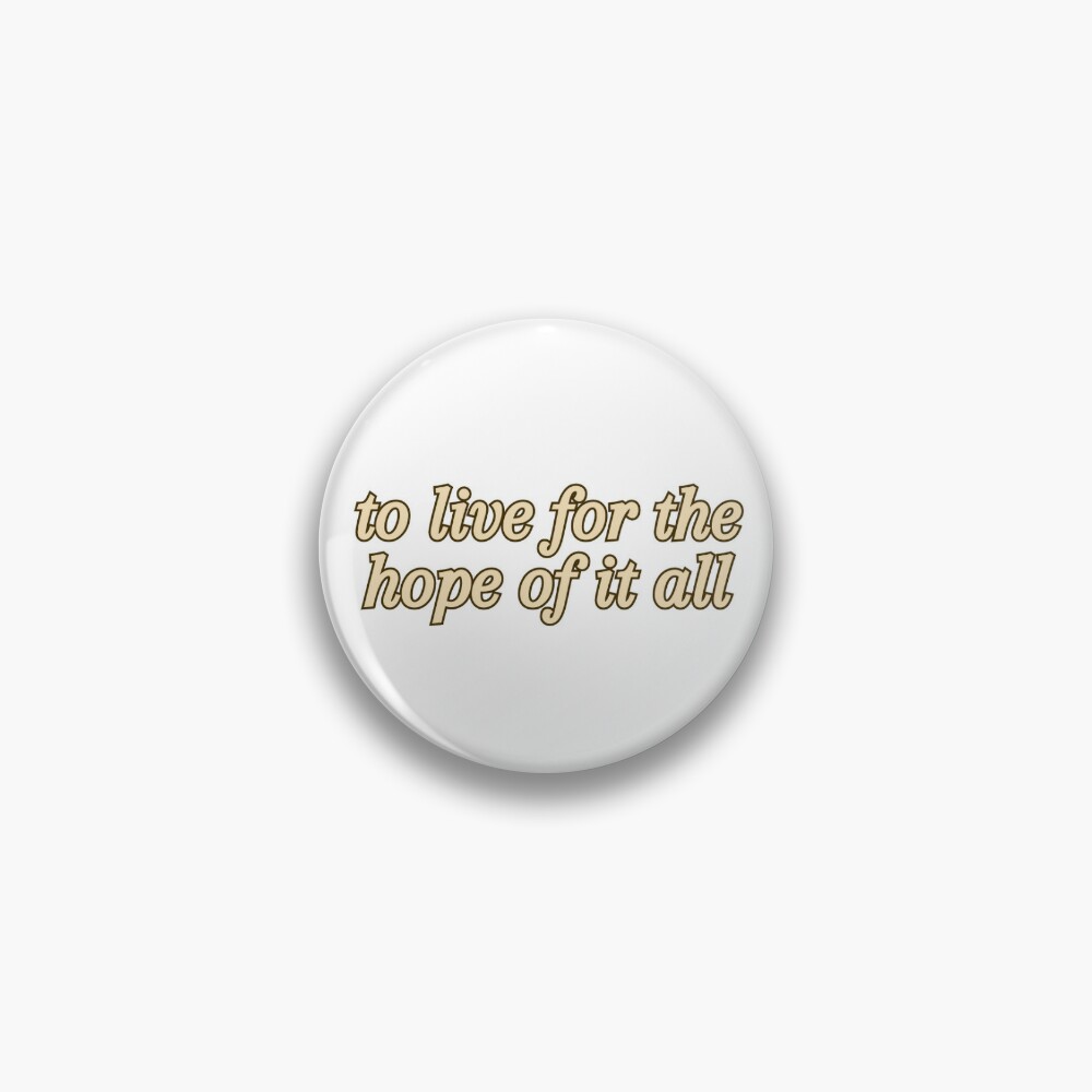 to live for the hope of it all august Taylor Swift folklore  Sticker for  Sale by maroonlilly