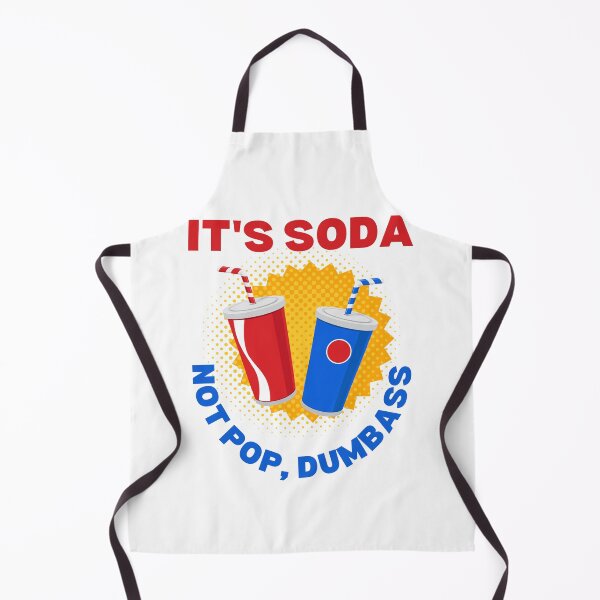 Item preview, It's Soda Not Pop Dumba$$ designed and sold by AlpacaSmokes.