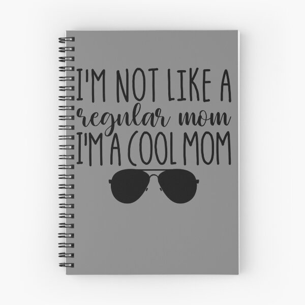 Item preview, I'm Not Like A Regular Mom I'm A Cool Mom Gear designed and sold by DynamicDesign.