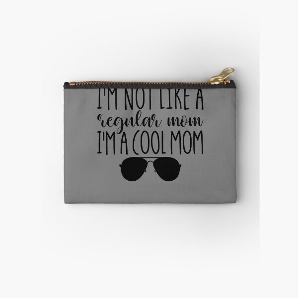 Item preview, I'm Not Like A Regular Mom I'm A Cool Mom Gear designed and sold by DynamicDesign.