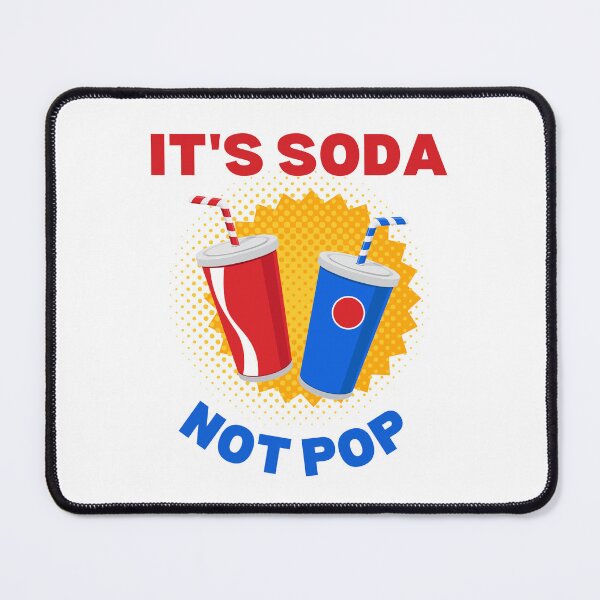Item preview, Copy of It's Soda Not Pop designed and sold by AlpacaSmokes.