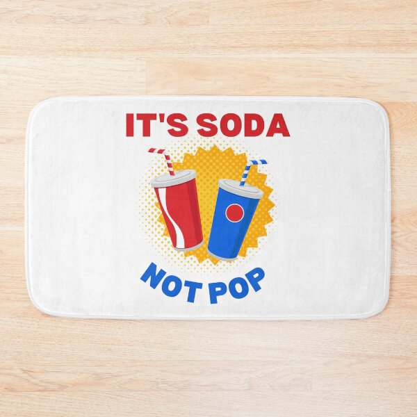 Item preview, Copy of It's Soda Not Pop designed and sold by AlpacaSmokes.
