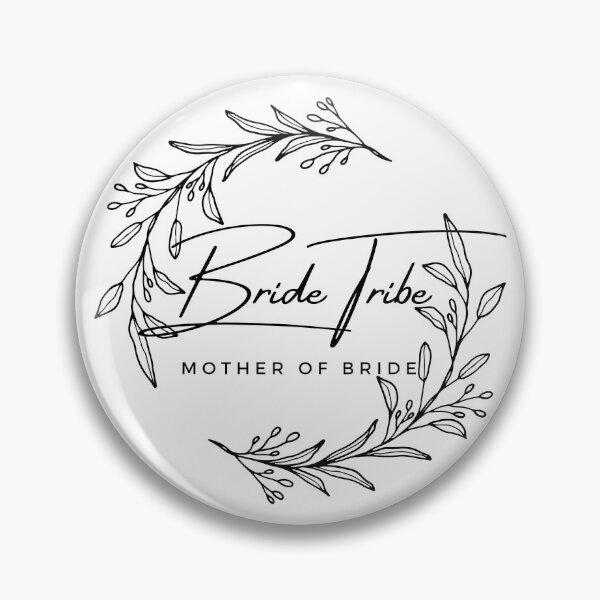 Item preview, Bride Tribe - Mother of Bride designed and sold by WildeExchange.