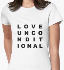 Love Unconditional Women's Fitted T-Shirt