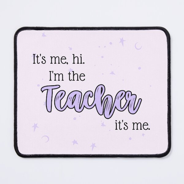 Item preview, I'm the Teacher (Swiftie Teacher) designed and sold by samdunn1221.