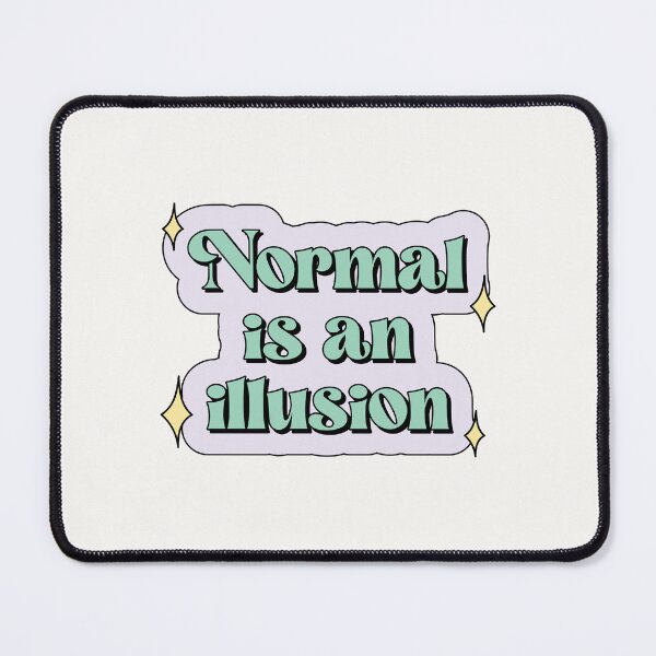 Item preview, Normal is an illusion The Addams Family Wednesday designed and sold by Latinoladas.