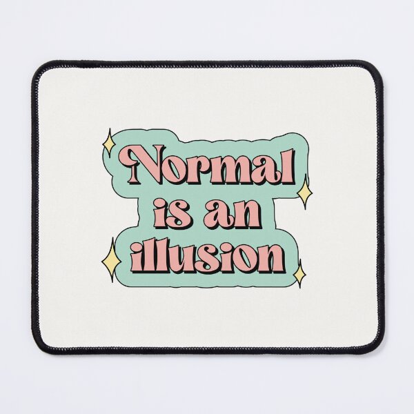 Item preview, Normal is an illusion The Addams Family Wednesday designed and sold by Latinoladas.