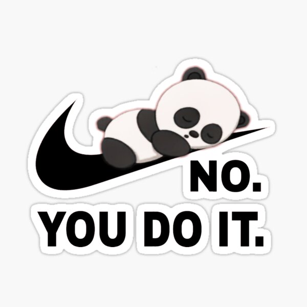 Item preview, No you do it panda lazy designed and sold by StarlaWright.