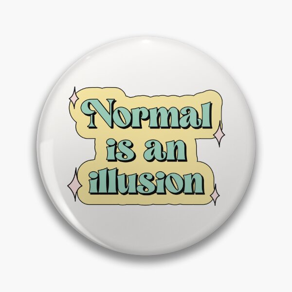 Item preview, Normal is an illusion The Addams Family Wednesday designed and sold by Latinoladas.