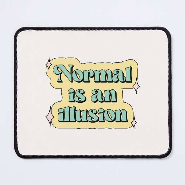 Item preview, Normal is an illusion The Addams Family Wednesday designed and sold by Latinoladas.