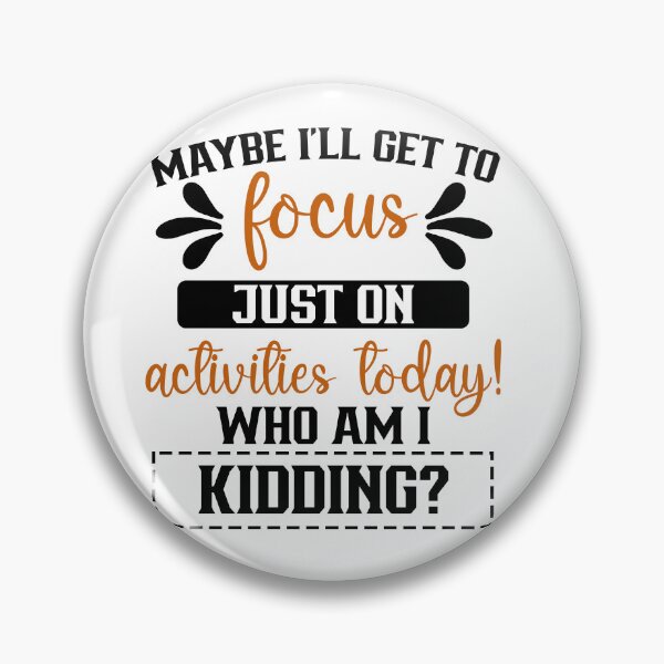 Item preview, May Be I'll Get To Focus Just On Activities Today Activities Director Gifts For Women Men, Activity Assistant Funny Gifts For Birthday Christmas Present designed and sold by medroc.