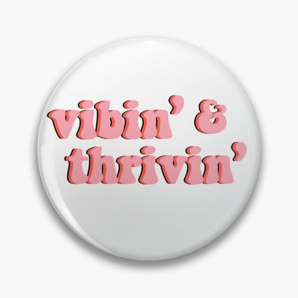 Item preview,  Vibin and thrivin pink aesthetic  designed and sold by Loveartse.