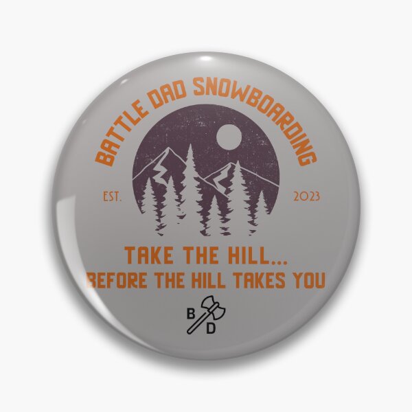 Item preview, Take the Hill...Before the Hill Takes You designed and sold by Battle-Dad-Tees.