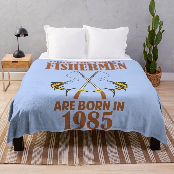 Item preview, Only the finest Fishermen are born in 1985 designed and sold by giftfromheart.