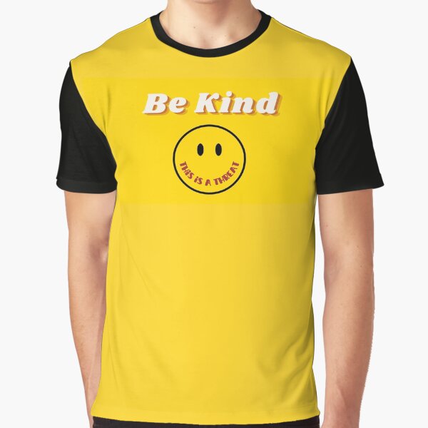 Item preview, Be Kind (This is a Threat) - Landscape designed and sold by meyeremi0.