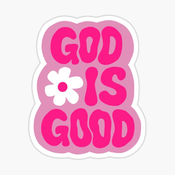 God is good, Bubble-free stickers, Faith Christian Stickers