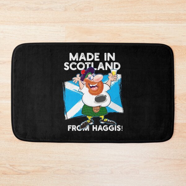 Item preview, MADE IN SCOTLAND FROM HAGGIS! designed and sold by jimbairn.
