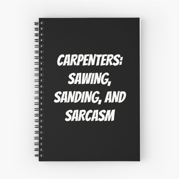 Item preview, Carpenters: Sawing, Sanding, and Sarcasm - Funny Woodworking Tee designed and sold by TshirtWing.