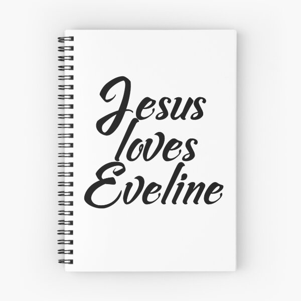 Item preview, Jesus loves Eveline designed and sold by Shalomjoy.