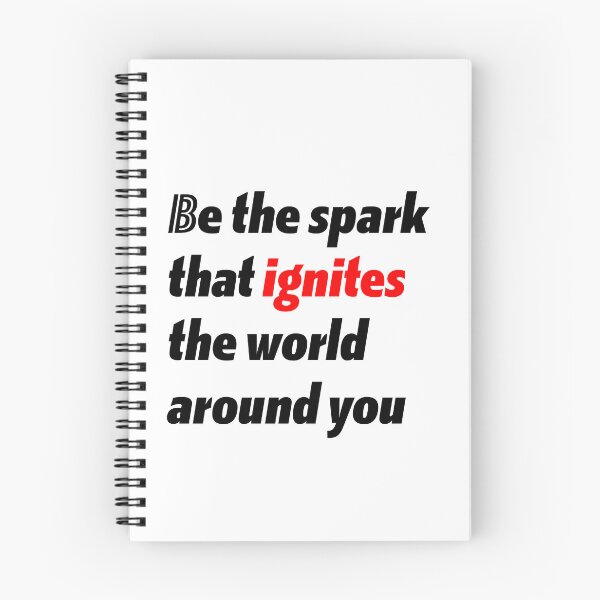 Item preview, Be the spark - motivation designed and sold by Istarfal.