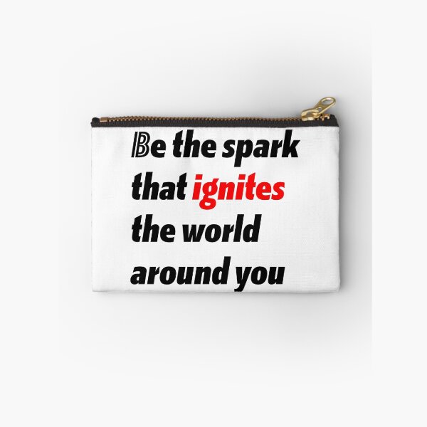 Item preview, Be the spark - motivation designed and sold by Istarfal.