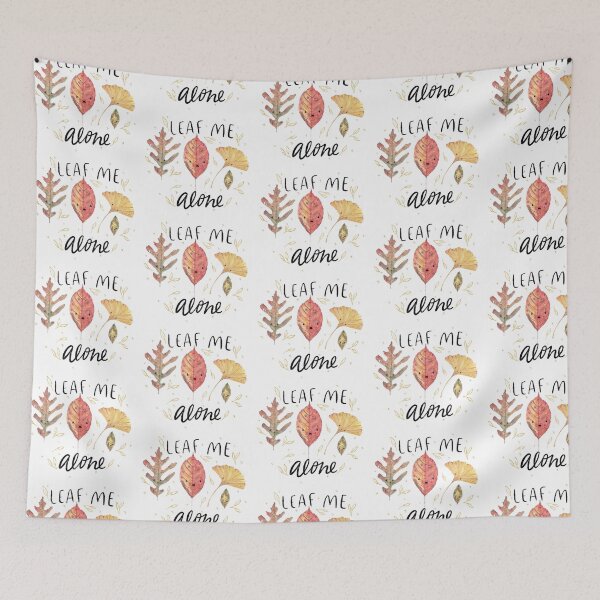 Item preview, Leaf me alone - punny leaves designed and sold by maddydoodlesoup.