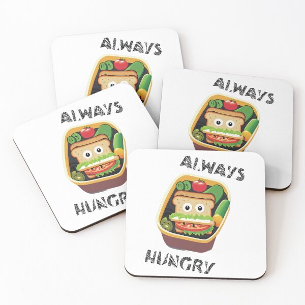 Item preview, Always Hungry designed and sold by ddesignnstudio.