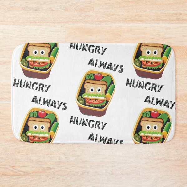 Item preview, Always Hungry designed and sold by ddesignnstudio.