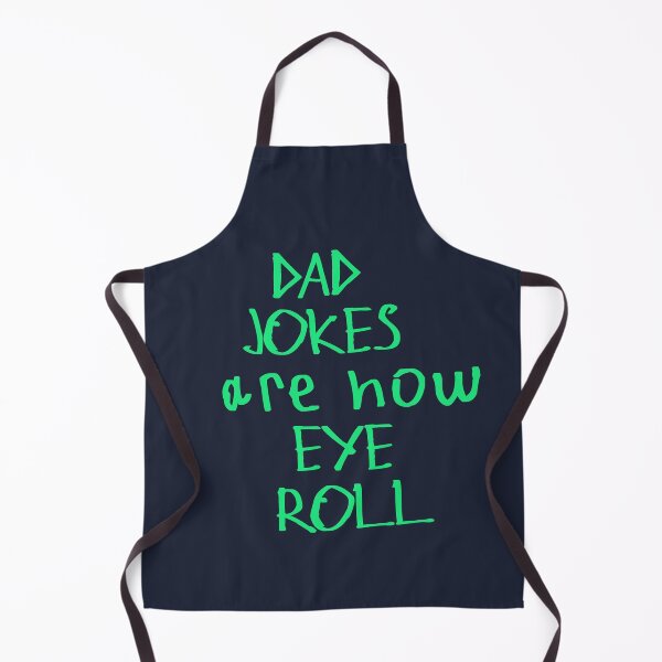 Item preview, Dad Jokes Are How Eye Roll designed and sold by kinpirks.