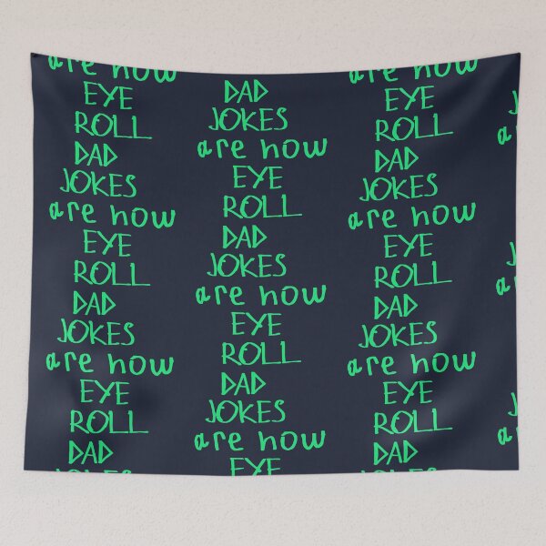 Item preview, Dad Jokes Are How Eye Roll designed and sold by kinpirks.