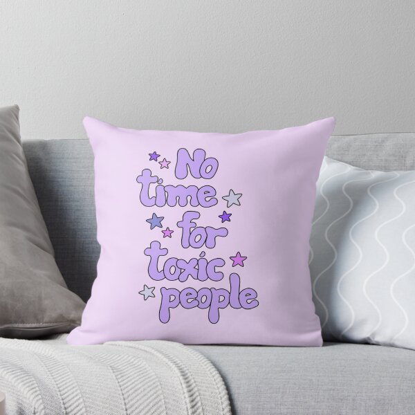 Item preview, No time for toxic people | Quote designed and sold by byStefani.