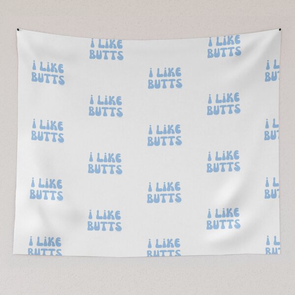Item preview, I like butts, v4 | @lilsboobthangs designed and sold by lilsboobthangs.