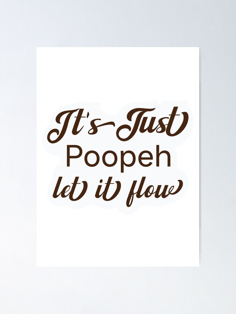 Thumbnail 1 of 3, Poster, Poopeh designed and sold by Threadsmiths.