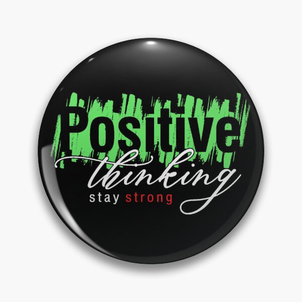 Item preview, Positive Thinking Stay Strong designed and sold by KingsManKind.
