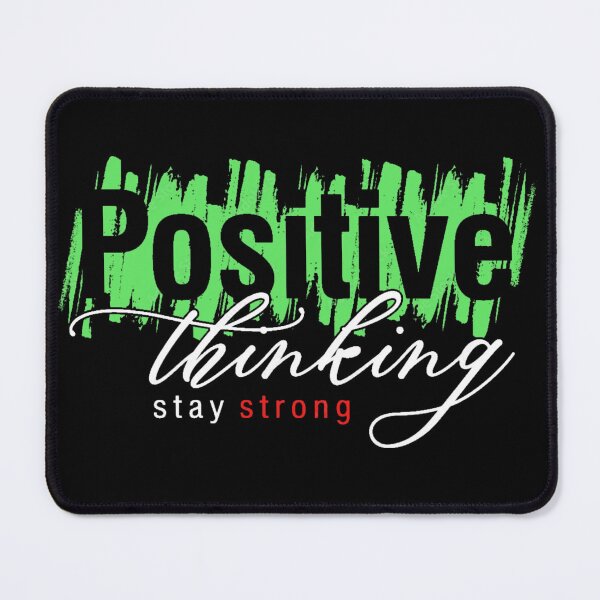 Item preview, Positive Thinking Stay Strong designed and sold by KingsManKind.