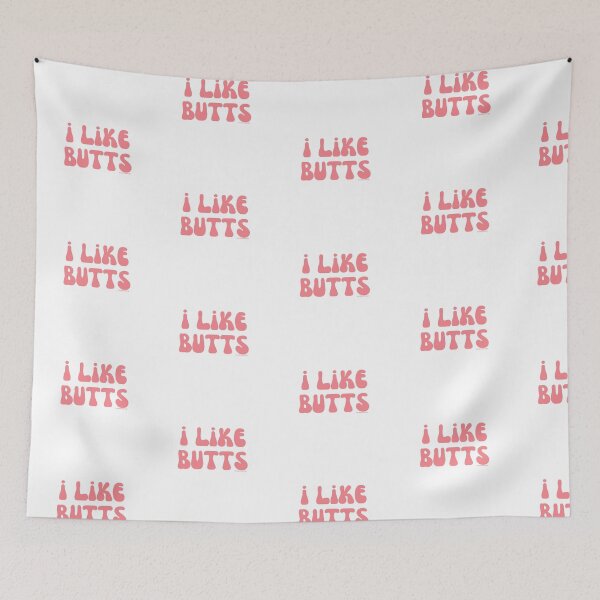 Item preview, I like butts, v5 | @lilsboobthangs designed and sold by lilsboobthangs.