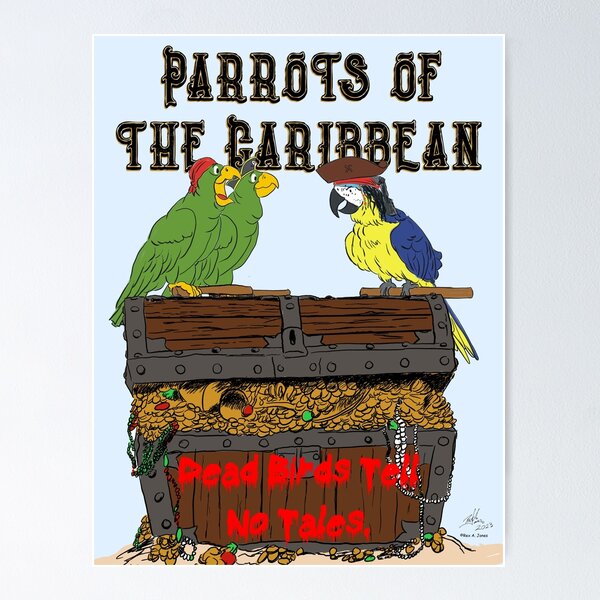 Item preview, Parrots of the Caribbean: Dead Birds Tell No Tales designed and sold by Laughing Parrot Studio.