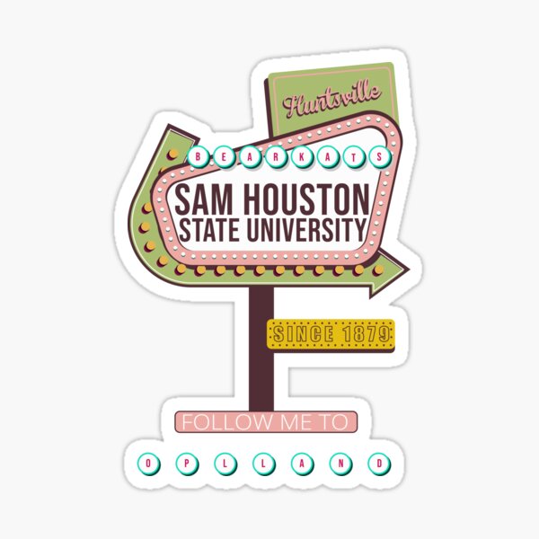 Item preview, SHSU Sign (OPL) designed and sold by mccelery.