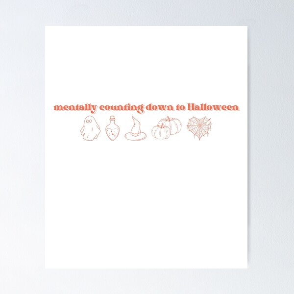 Item preview, Mentally Counting Down To Halloween designed and sold by ThreadMummy.