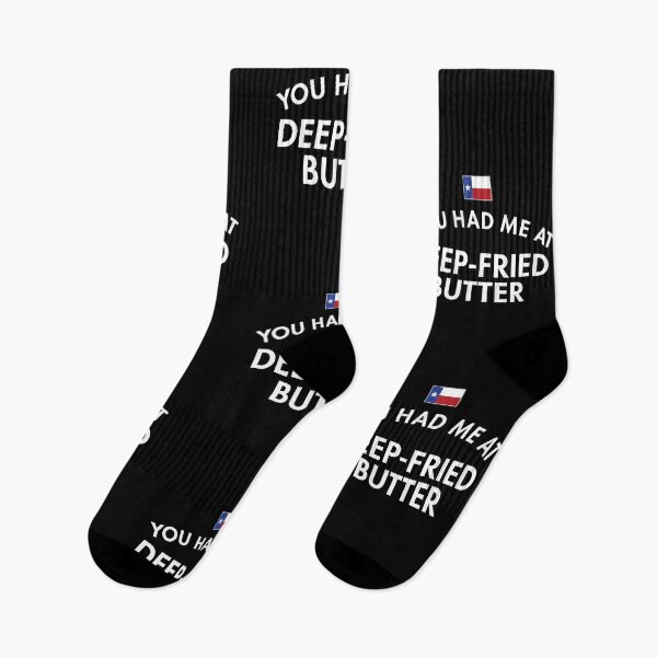 Item preview, You Had Me At Deep-Fried Butter Texas designed and sold by twHistory.
