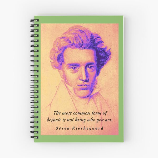 Item preview, Søren Kierkegaard portrait and quote: The most common form of despair is not being who you are. designed and sold by artbleed.