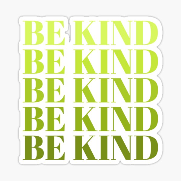 Item preview, Be Kind designed and sold by JPsTeees.