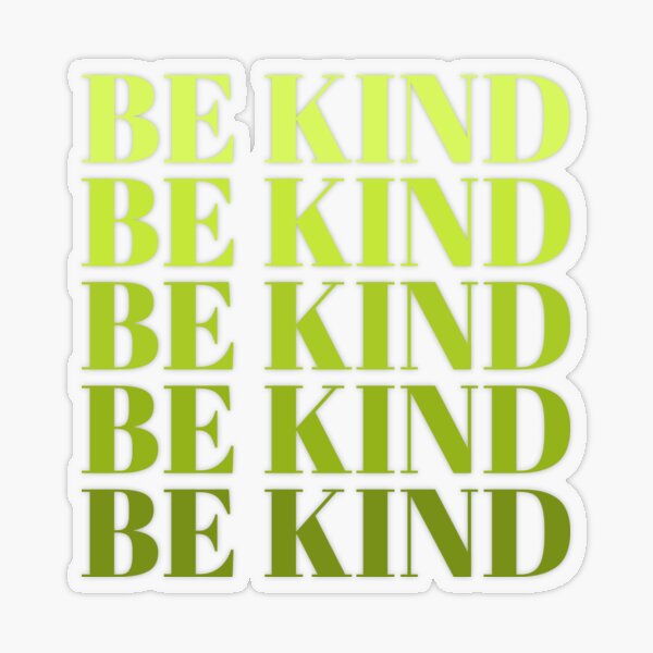 Item preview, Be Kind designed and sold by JPsTeees.