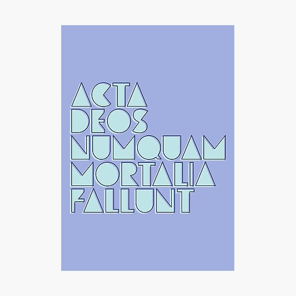 Item preview, Mortal Deeds Never Deceive the Gods - Latin - Acta Deos Numquam Mortalia Fallunt designed and sold by Trish Dish.