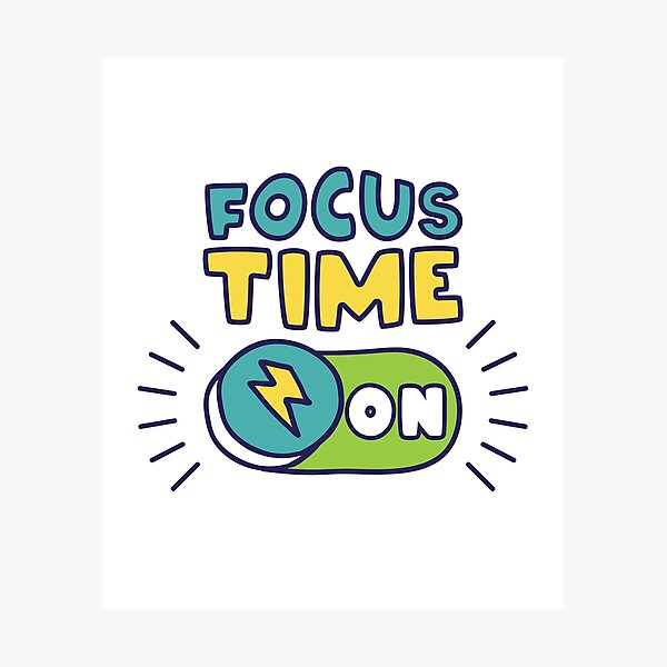Item preview, Focus Time On designed and sold by bettercolors.