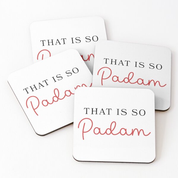 Item preview, That is so Padam, Kylie  designed and sold by doodle189.