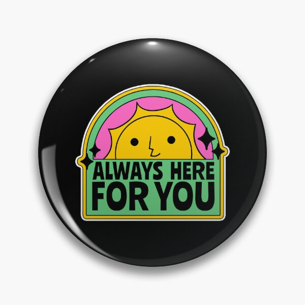 Item preview, Always here designed and sold by jjsealion.