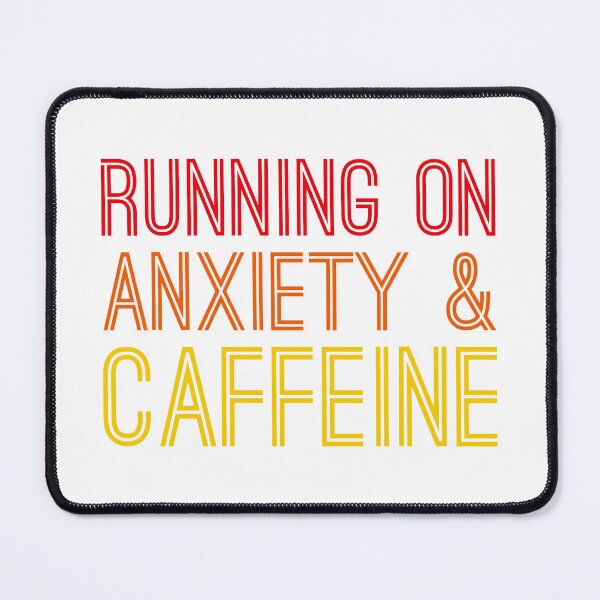 Item preview, Running On Anxiety & Caffeine designed and sold by Parvani.