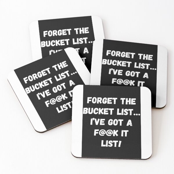 Item preview, forget the bucket list designed and sold by BandBsupplies.