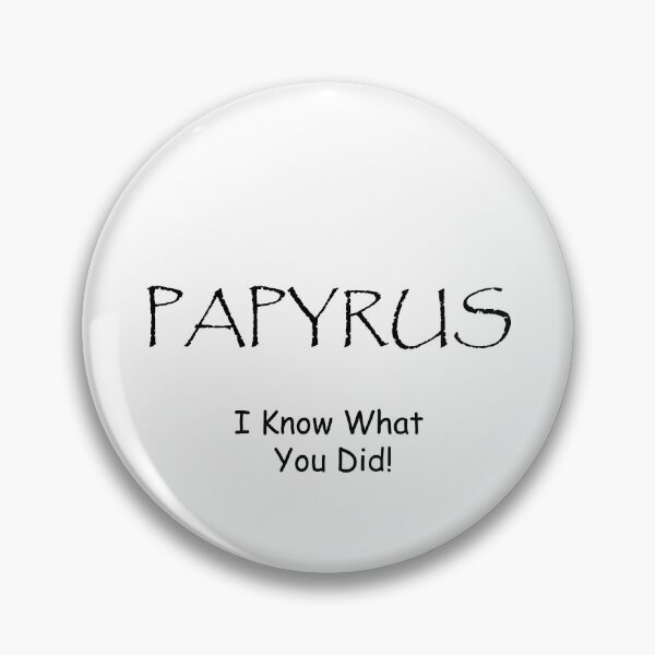 Item preview, Papyrus - I know What you did designed and sold by CMFAstudio.